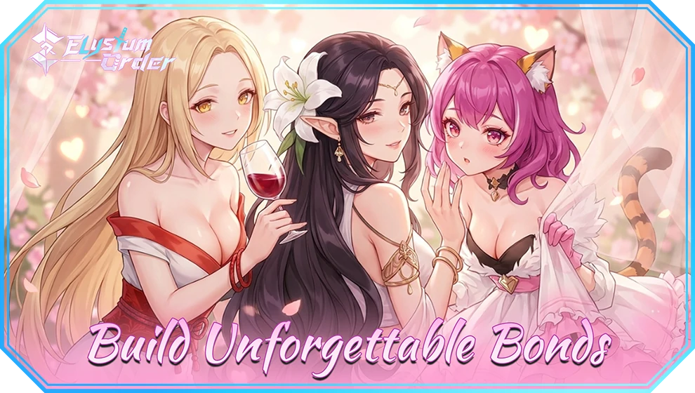 Build Unforgettable Bonds